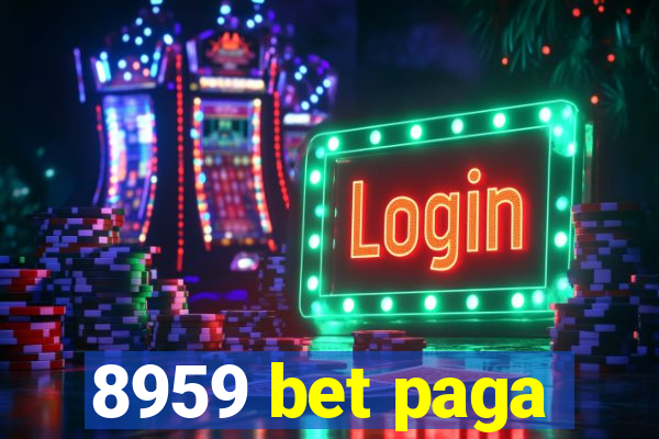 8959 bet paga